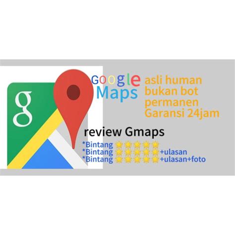 Jual Jasa Review Google Maps Atau Rating Google Maps Shopee Indonesia