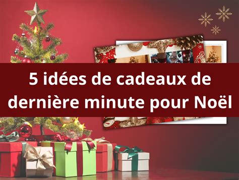 Id Es De Cadeaux De Derni Re Minute Pour No L Simplycards