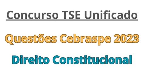 Concurso TSE Unificado Questões Cebraspe Direito Constitucional