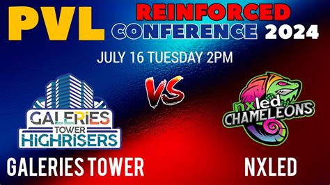 Galeries Tower Vs Nxled Chameleons Pvl 2024 Reinforced Conference