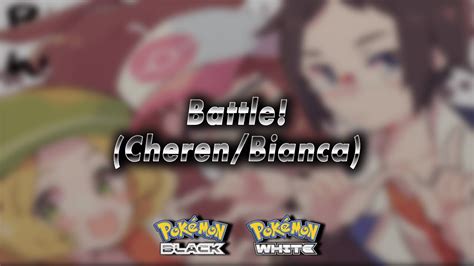 Battle Cheren Bianca Orchestral Remaster → Pokémon Black And White