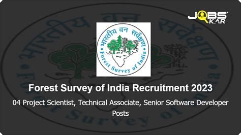 Forest Survey Of India Recruitment 2023 Apply Online For Project