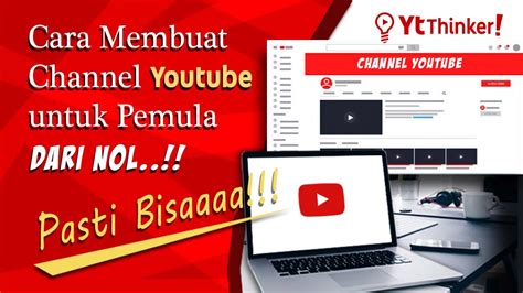 CARA MEMBUAT CHANNEL YOUTUBE DARI NOL UNTUK PEMULA YouTube