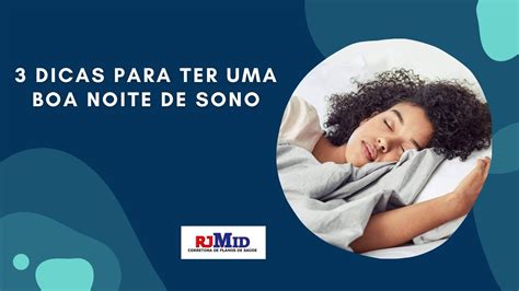 3 Dicas Para Ter Uma Boa Noite De Sono