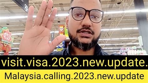 Malaysia Calling Visa News Today 2023 Malaysia Calling Visa New