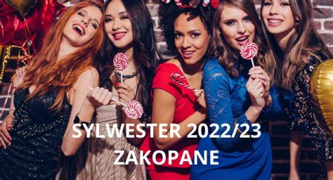 Zakopane Sylwester Marzeń 2022 2023 gdzie ceny imprezy