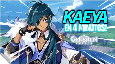 Kaeya En Minutos Genshin Impact Gu A De Kaeya Youtube