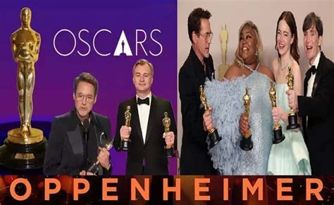 Oscar Awards 2024 ओपेनहाइमर ने जीता बेस्ट फिल्म का ऑस्कर अवार्ड देखें विनर्स की पूरी लिस्ट