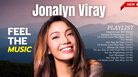 Top Jonalyn Viray Greatest Hits The Music Of Jona Jonalyn Viray