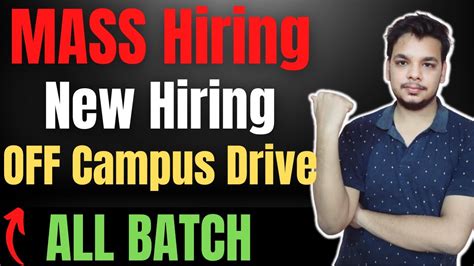 Off Campus Drive For Batch Latest Hiring