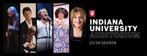 Iu Auditorium Announces 20232024 Season Schedule Indiana University Auditorium