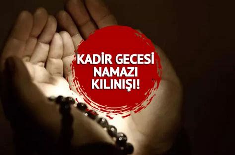 KADİR GECESİ NAMAZI nasıl kılınır kaç rekat Diyanet e göre adım adım