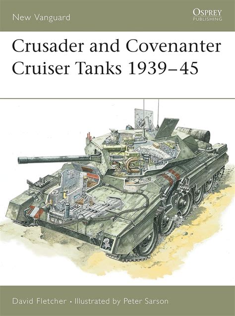 Crusader And Covenanter Cruiser Tanks 1939 45 V 14 New Vanguard