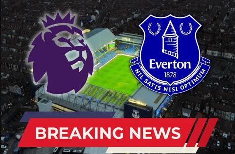 Premier League S Everton Dilemma Sparks Confusion Bardell Calls For