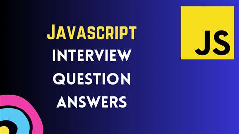 15 Essential JavaScript Interview Questions Answers Codeymaze