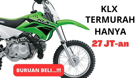 Varian Termurah Klx Kawasaki Klx R Dan Klx Rl Youtube