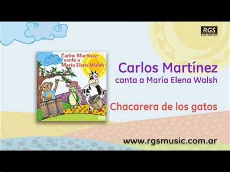 Carlos Mart Nez Chacarera De Los Gatos Youtube