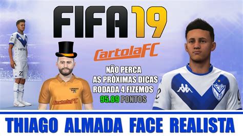 FIFA 19 THIAGO ALMADA VÉLEZ SARSFIELD E MAIS CARTOLA FC YouTube