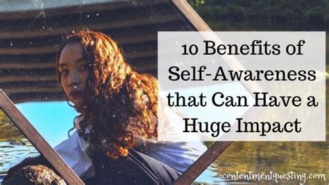 10 Benefits Of Self Awareness And How It Can Impact Your Life