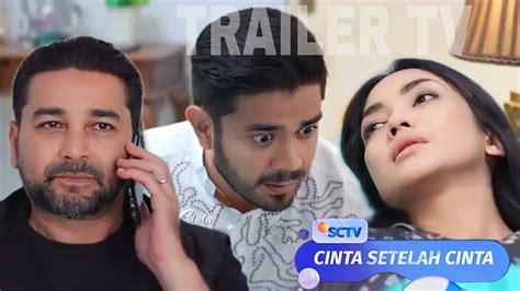 CINTA SETELAH CINTA SCTV HARI INI JUM AT 09 JUNI 2023 ARYA RELA MATI