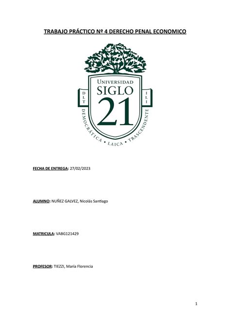 TP4 Derecho Penal Economico TRABAJO PRÁCTICO Nº 4 DERECHO PENAL