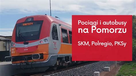 Transport Regionalny Na Pomorzu Jak To Wygl Da Youtube