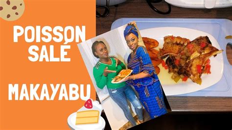 Recette Cuisine Congolaise Poisson Sal Makayabu Youtube