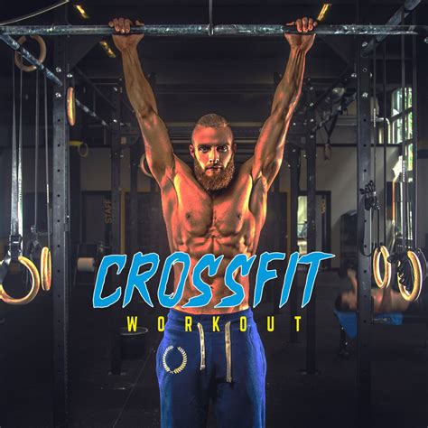 Crossfit Workout Feat Musica Para Hacer Ejercicio Musica Para Hacer