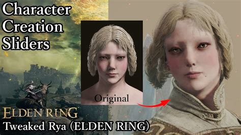 Elden Ring Character Creation Tweaked Rya Elden Ring Youtube