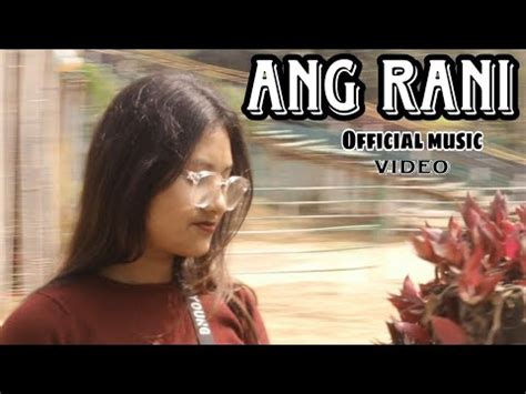 Ang Rani Full Video Kim Rongma Ft Pangchakram Sangma Prod