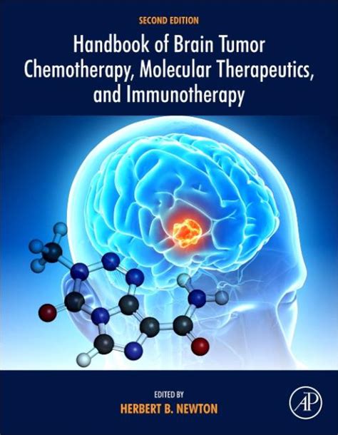 Handbook Of Brain Tumor Chemotherapy Molecular Therapeutics And