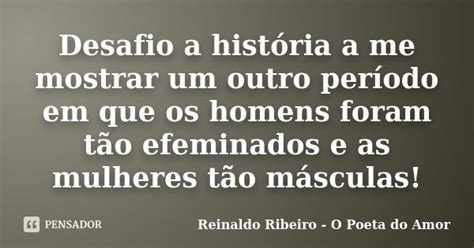 Desafio A História A Me Mostrar Um Reinaldo Ribeiro O Poeta