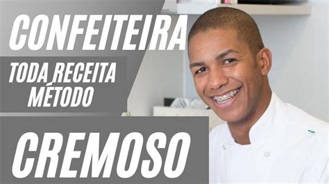 Confeitaria Toda Receita de Método Cremoso eu posso fazer o Método