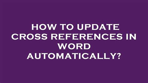 How To Update Cross References In Word Automatically YouTube