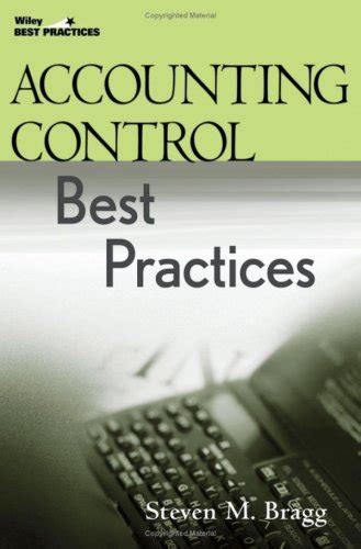 Accounting Control Best Practices By Steven M Bragg Goodreads