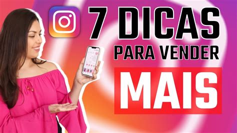 Dicas Para Vender Mais Pelo Instagram Sem Precisar De Site Loja De