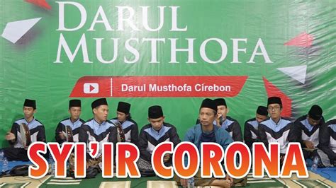 Syi Ir CORONA Dan Sholawat Versi Kang Hanan Bersama Hadroh Darul