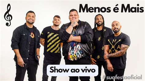 GRUPO MENOS É MAIS AO VIVO COMPLETO ILHÉUS BA YouTube