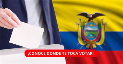 Elecciones presidenciales Ecuador 2023 cómo y dónde me toca votar en