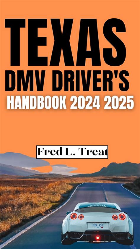 Texas Drivers Handbook 2025 Jane Roanna