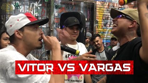 Vitor Vs Vargas Segunda Fase Batalha S O Hell Rs Youtube