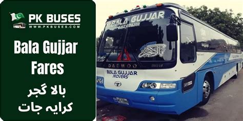 Bala Gujjar Bus Ticket Price List 2023 Pk Buses