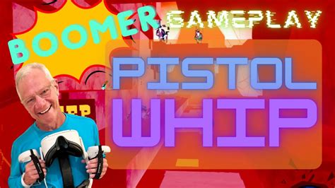 Boomer Plays Pistol Whip On Meta Quest Vr Metaquest Pistolwhip