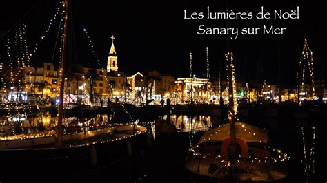 Les lumières de Noël 2021 Sanary sur Mer YouTube