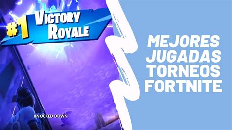 Las Mejores Jugadas De Torneos De Fortnite YouTube