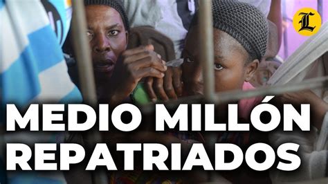 Medio millón de haitianos han sido repatriados YouTube