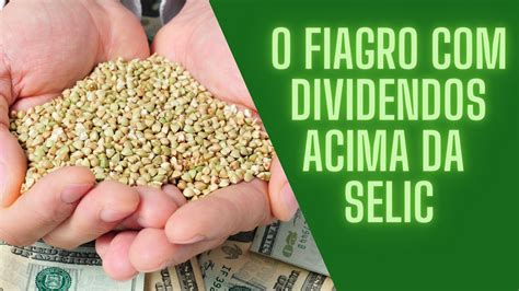 Fiagro Ganhe Dividendos Superiores Taxa Selic Youtube