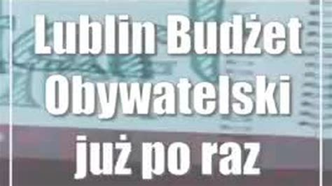 Lublin Budżet Obywatelski już po raz jedenasty CDA