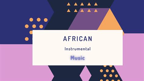 African Instrumental Music Música Instrumental Africana Youtube