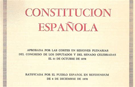 Cu Ndo Y C Mo Se Aprob La Constituci N Espa Ola El Orden Mundial Eom